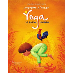 Juguemos a hacer yoga de buena mañana