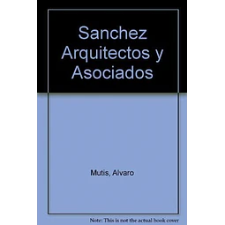 Sánchez Arquitectos y Asociados
