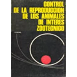 Control de la reproducción de los animales de interés zootécnico
