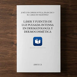 Láser y fuentes de luz pulsada intensa en dermatología y dermocosmética