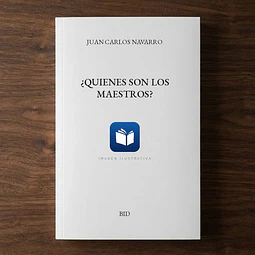 ¿Quienes son los maestros?