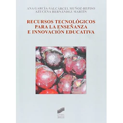 Recursos tecnológicos para la enseñanza e innovación educativa