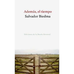 Ademas el tiempo