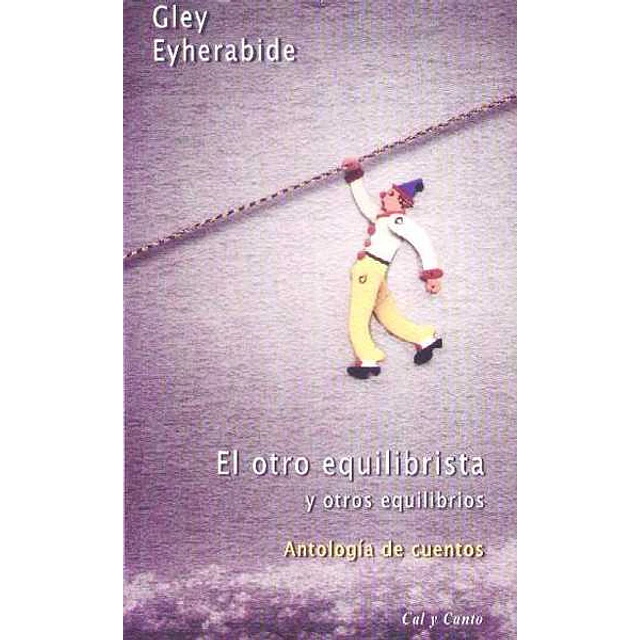 El otro equilibrista y otros equilibrios