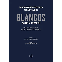 Blancos. Razon y corazon