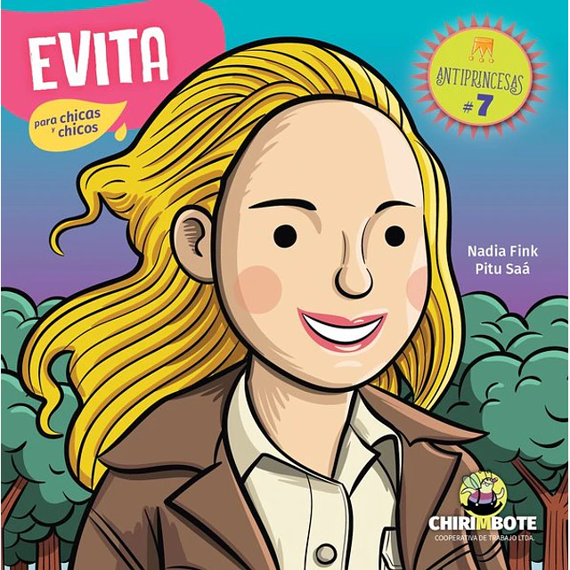 Evita. Coleccion antiprincesas 7
