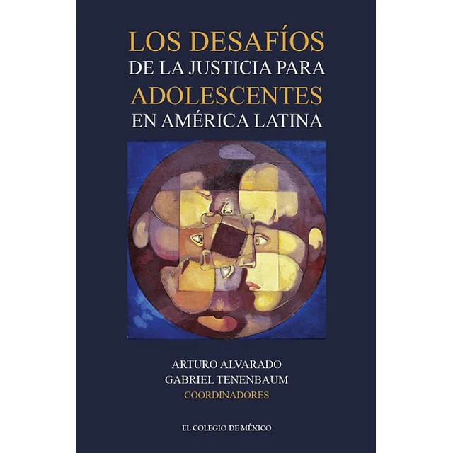 Los desafios de la justicia para adolescentes en america latina