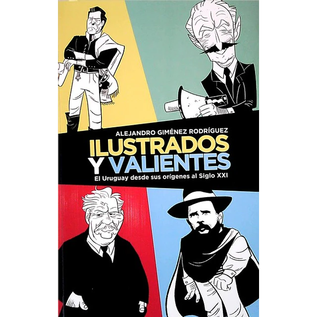 Ilustrados y valientes