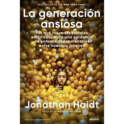 La generacion ansiosa