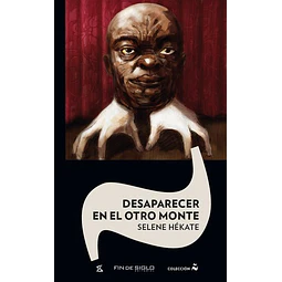 Desaparecer en el otro monte