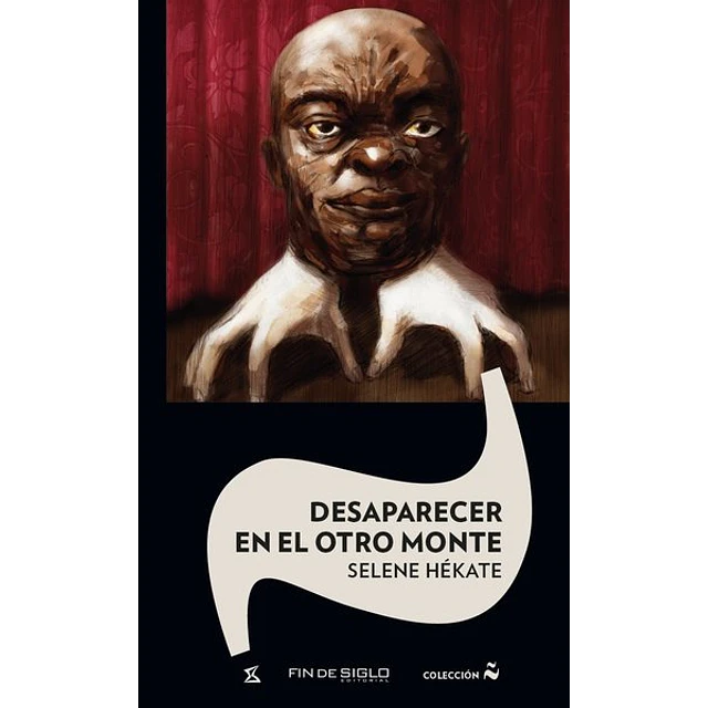 Desaparecer en el otro monte