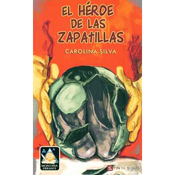 El heroe de las zapatillas