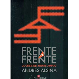 Frente a frente. La crisis del frente amplio