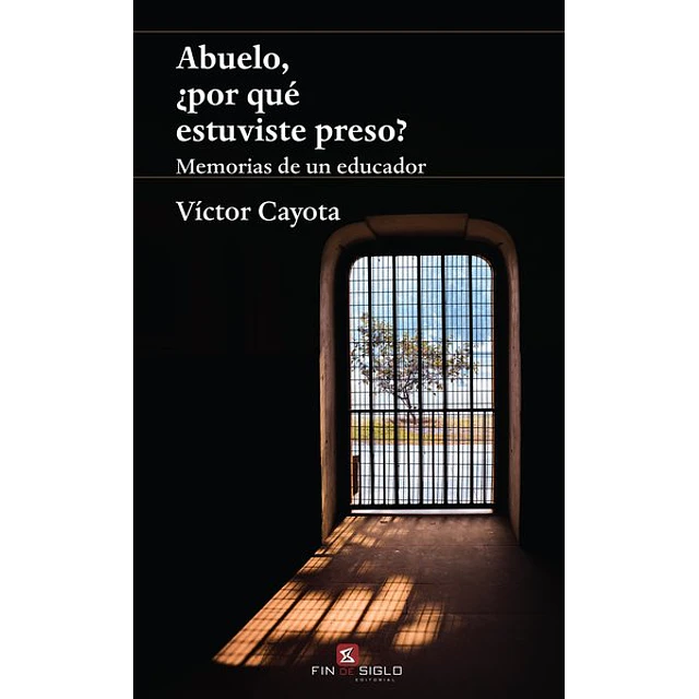 Abuelo ¿Por que estuviste preso?