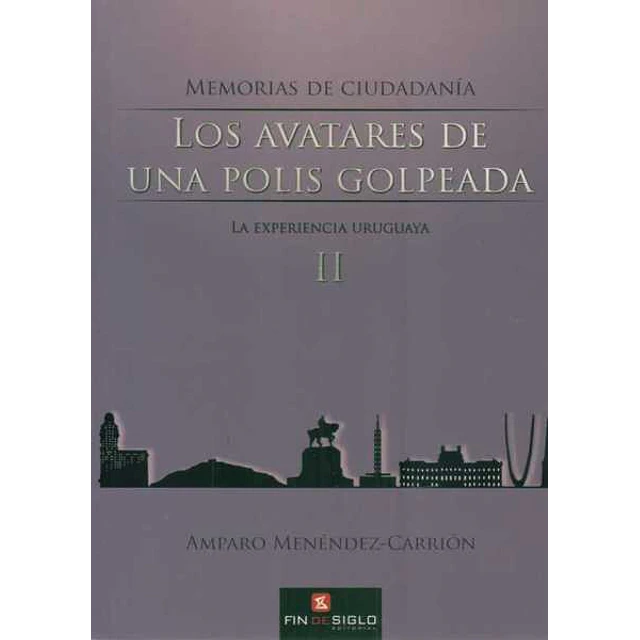 Los avatares de una polis golpeada II