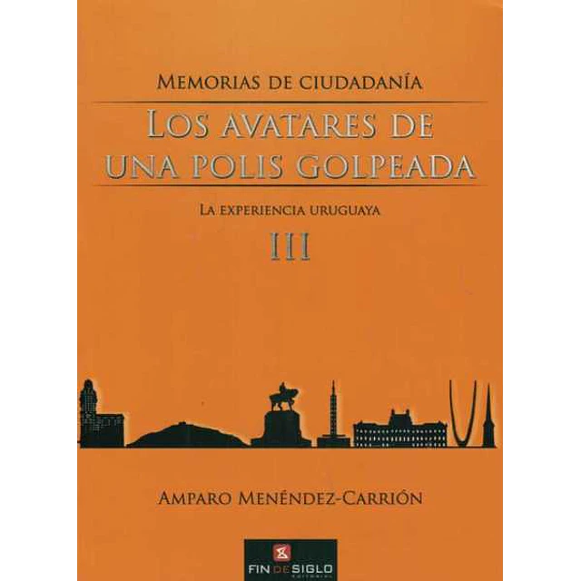 Los avatares de una polis golpeada III