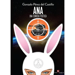 Ana. Una comedia politica