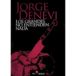 Los grandes no entienden nada