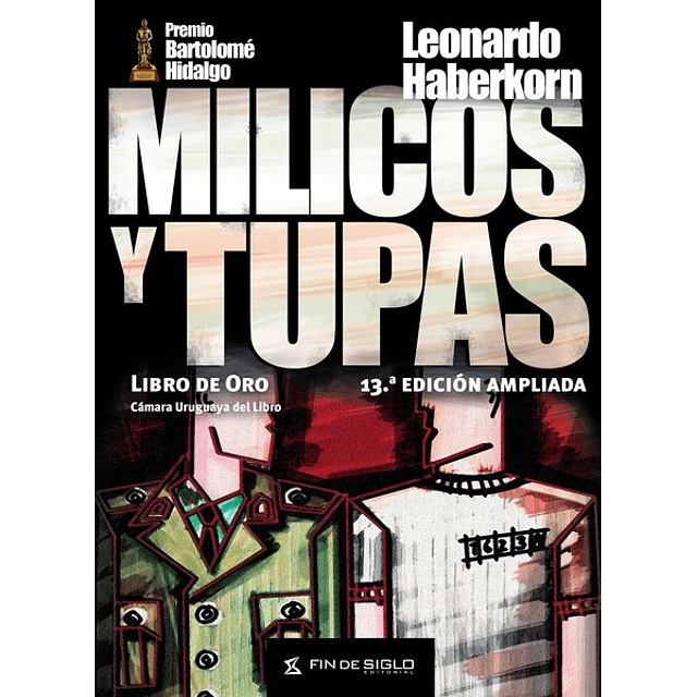 Milicos y tupas