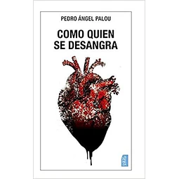 Como quien se desangra