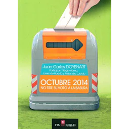 Octubre 2014. No tire su voto a la basura