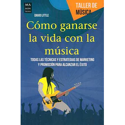 Como ganarse la vida con la musica