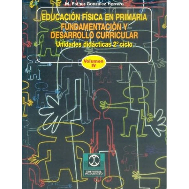 Educacion fisica en primaria V.4 -Fundamentacion y