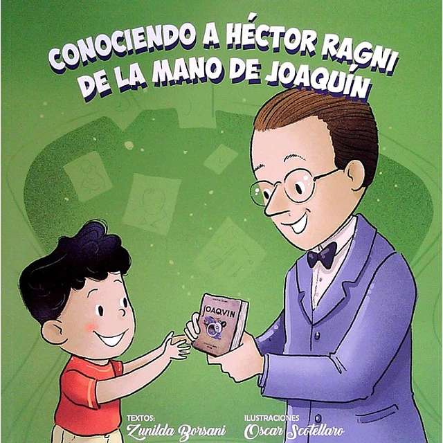 Conociendo a hector ragni de la mano de joaquin