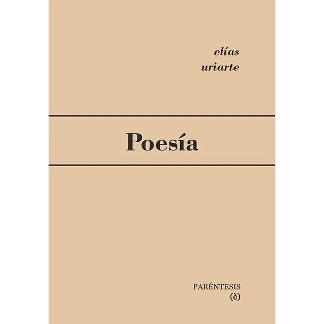 Poesia. Elias uriarte