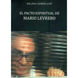 El pacto espiritual de mario levrero