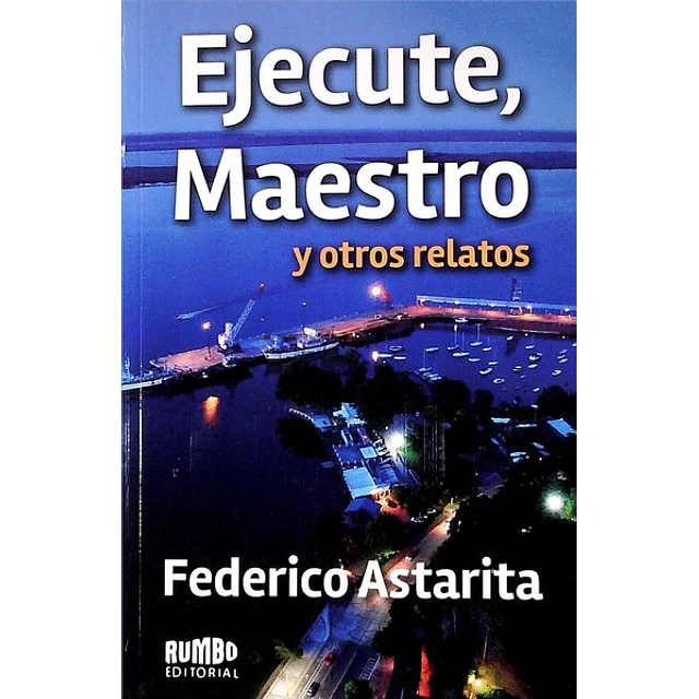 Ejecute, maestro y otros relatos