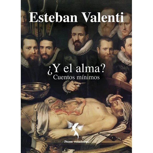 Y el alma? cuentos minimos