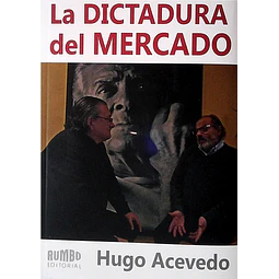 La dictadura de mercado