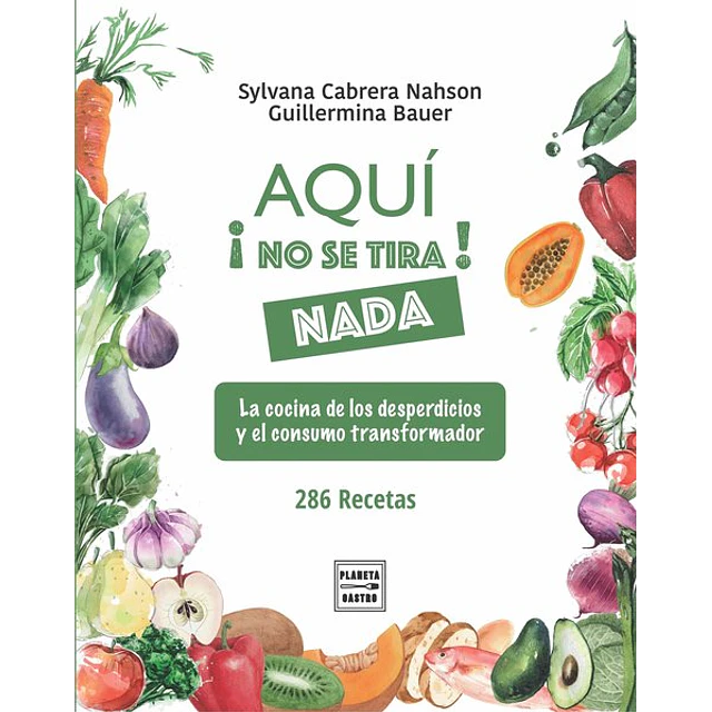 Aqui ¡No se tira nada!