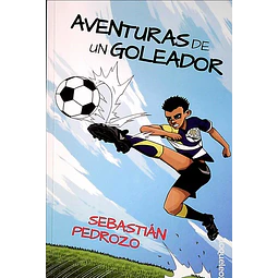 Aventuras de un goleador - Diario de un arquero