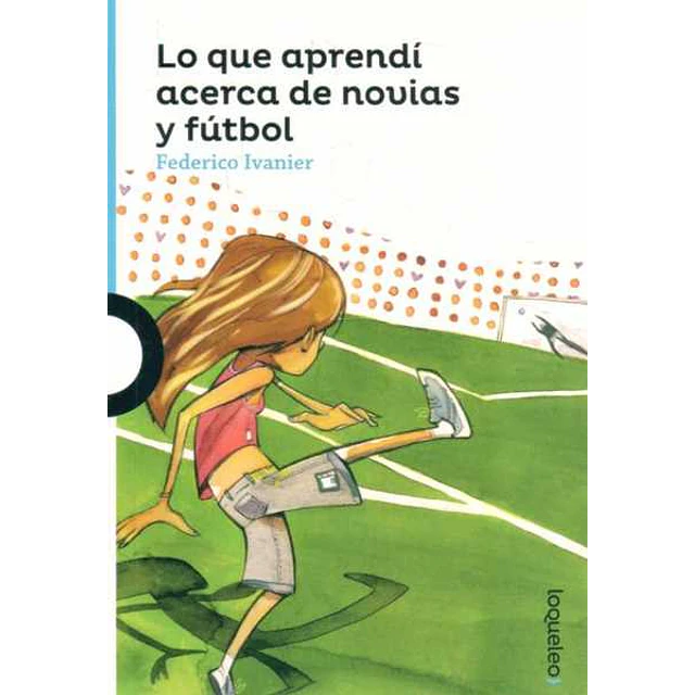 Lo que aprendi acerca de novias y futbol