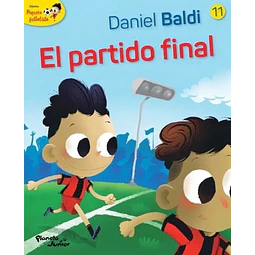 Coleccion pequeño futbolista 11. El partido final