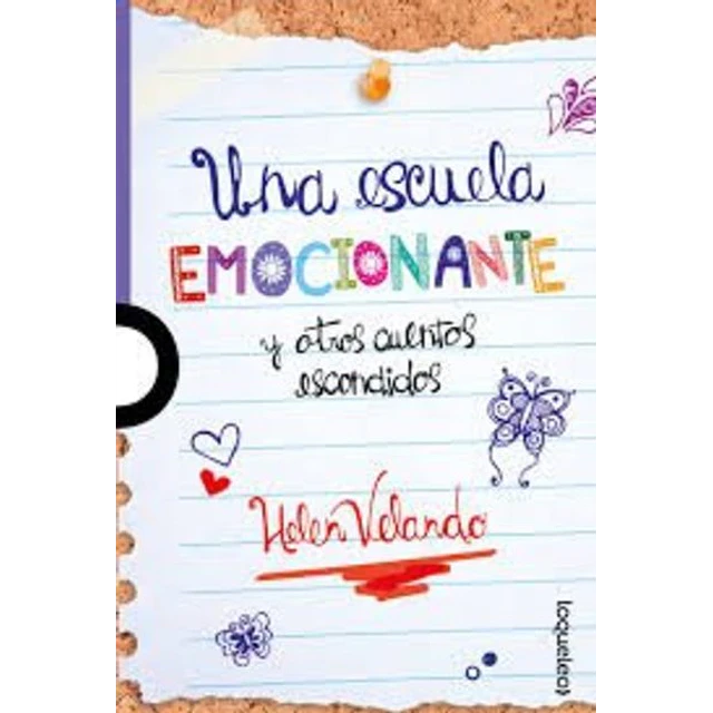 Una escuela emocionante y otros cuentos escondidos