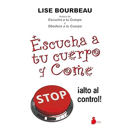 Escucha a tu cuerpo y come