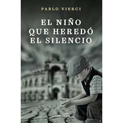 El niño que heredo el silencio