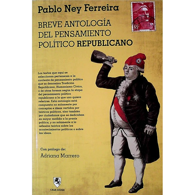 Breve antologia del pensamiento politico republicano