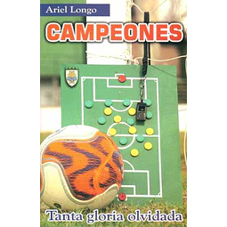 Campeones. Tanta gloria olvidada