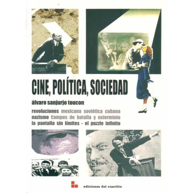 Cine, politica, sociedad
