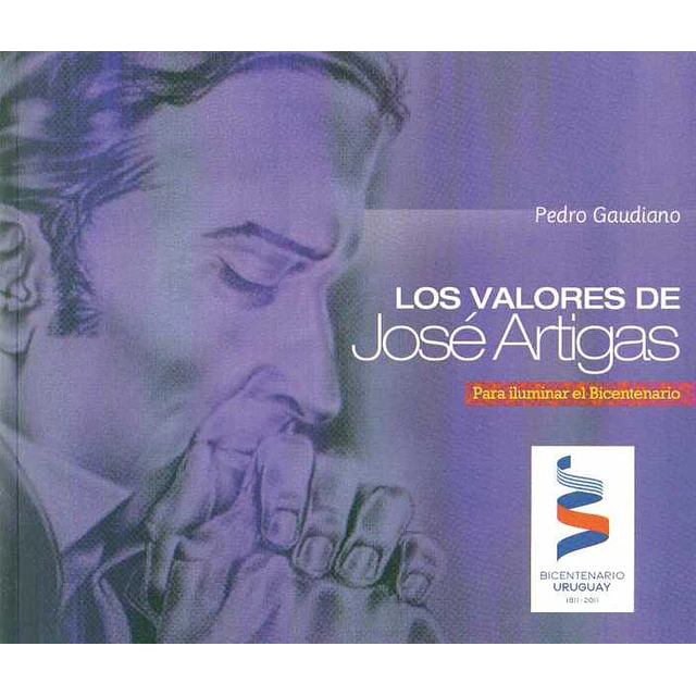 Los valores de jose artigas