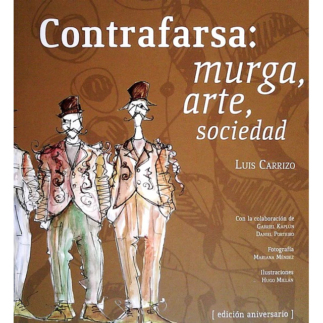 Contrafarsa: Murga, arte, sociedad