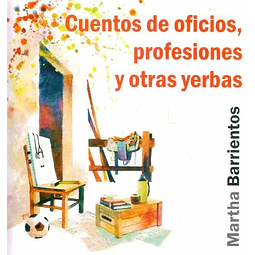 Cuentos de oficios, profesiones y otras yerbas
