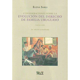 Consideraciones sobre la evolucion del derecho de familia uruguayo