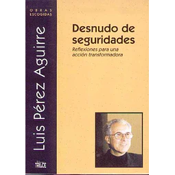 Desnudo de seguridades  o.Escogidas 6