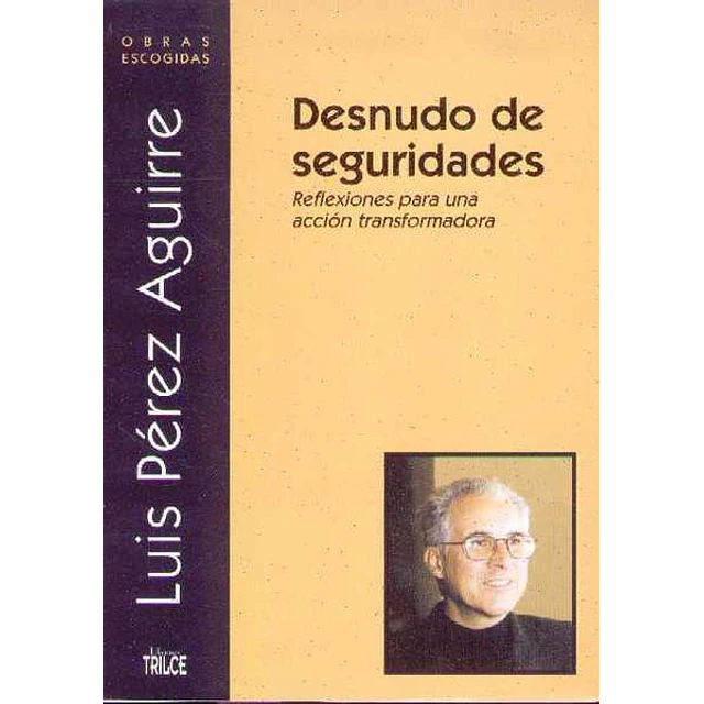 Desnudo de seguridades  o.Escogidas 6