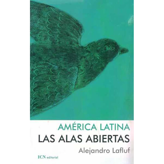 America latina las alas abiertas